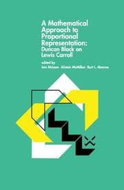 Cover von A Mathematical Approach to Proportional Representation: Duncan Black on Lewis Carroll