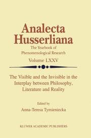 Cover von The Visible and the Invisible in the Interplay between Philosophy, Literature and Reality