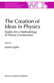 Cover von The Creation of Ideas in Physics