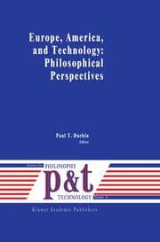 Cover von Europe, America, and Technology: Philosophical Perspectives