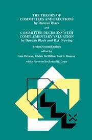 Cover von The Theory of Committees and Elections by Duncan Black and Committee Decisions with Complementary Valuation by Duncan Black and R.A.Newing