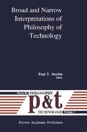 Cover von Broad and Narrow Interpretations of Philosophy of Technology