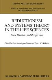 Cover von Reductionism and Systems Theory in the Life Sciences