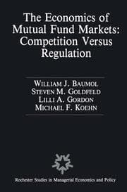 Cover von The Economics of Mutual Fund Markets: Competition Versus Regulation