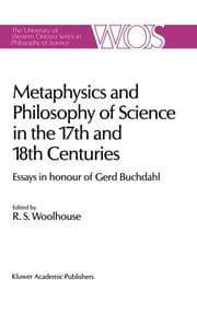 Cover von Metaphysics and Philosophy of Science in the Seventeenth and Eighteenth Centuries