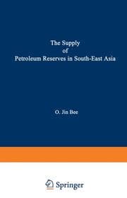 Cover von The Supply of Petroleum Reserves in South-East Asia