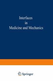 Cover von Proceedings of the First International Conference on Interfaces in Medicine and Mechanics
