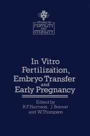 Cover von In vitro Fertilization, Embryo Transfer and Early Pregnancy