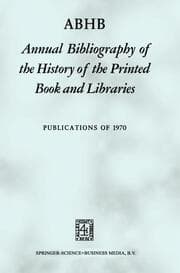 Cover von ABHB Annual Bibliography of the History of the Printed Book and Libraries