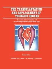 Cover von The Transplantation and Replacement of Thoracic Organs