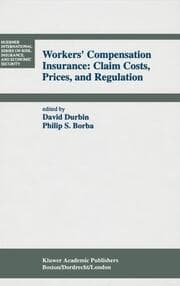 Cover von Workers Compensation Insurance: Claim Costs, Prices, and Regulation