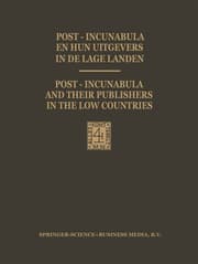 Cover von Post-Incunabula en Hun Uitgevers in de Lage Landen / Post-Incunabula and Their Publishers in the Low Countries