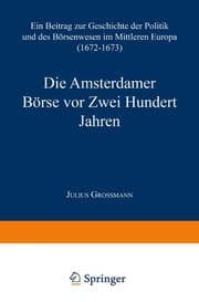 Cover von Die Amsterdamer Börse vor Zwei Hundert Jahren
