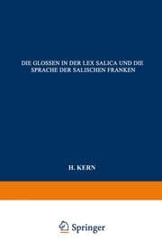 Cover von Die Glossen in der Lex Salica und die Sprache der Salischen Franken