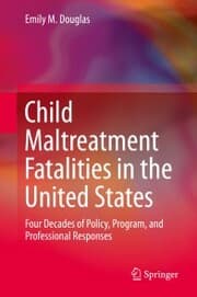 Cover von Child Maltreatment Fatalities in the United States