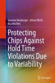 Cover von Protecting Chips Against Hold Time Violations Due to Variability