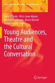 Cover von Young Audiences, Theatre and the Cultural Conversation