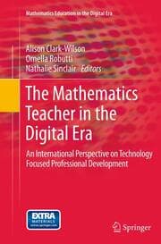 Cover von The Mathematics Teacher in the Digital Era