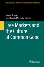 Cover von Free Markets and the Culture of Common Good