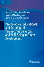 Cover von Psychological, Educational, and Sociological Perspectives on Success and Well-Being in Career Development