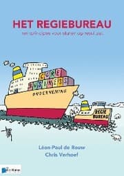 Cover von Het regiebureau - Kernprincipes voor sturen op resultaat