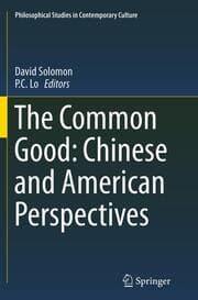 Cover von The Common Good: Chinese and American Perspectives