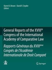 Cover von General Reports of the XVIIIth Congress of the International Academy of Comparative Law/Rapports Généraux du XVIIIème Congrès de lAcadémie Internationale de Droit Comparé