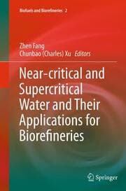 Cover von Near-critical and Supercritical Water and Their Applications for Biorefineries