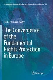 Cover von The Convergence of the Fundamental Rights Protection in Europe