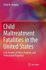 Cover von Child Maltreatment Fatalities in the United States