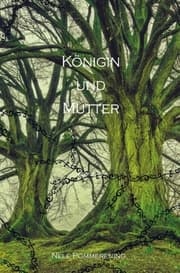 Cover von Königin und Mutter