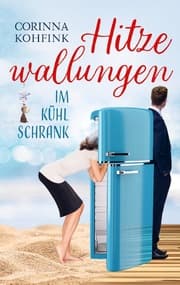 Cover von Hitzewallungen im Kühlschrank