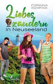 Cover von Liebeszaudern in Neuseeland