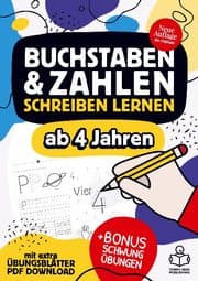 Cover von Buchstaben und Zahlen schreiben lernen ab 4 Jahren - mit Bonus Schwungübungen und extra Übungsblätter als PDF Download.