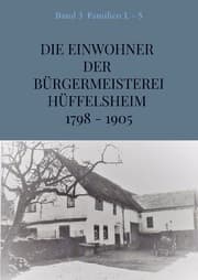 Cover von Die Einwohner der Bürgermeisterei Hüffelsheim 1798 - 1905