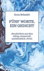 Cover von Fünf Worte, ein Gedicht