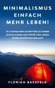 Cover von Minimalismus: Einfach mehr Leben!