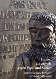 Cover von Luther, ein Mönch gegen Papst und Kaiser