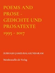 Cover von Poems and Prose - Gedichte und Prosatexte 1995 - 2017