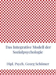 Cover von Das Integrative Modell der Sozialpsychologie