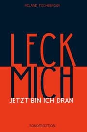 Cover von Leck mich! Jetzt bin ich dran!