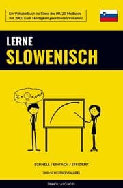 Cover von Lerne Slowenisch - Schnell / Einfach / Effizient