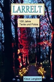 Cover von Larrelt - 100 Jahre Fotos und Texte