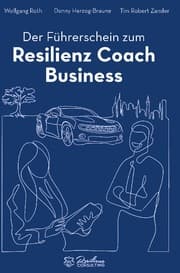 Cover von Der Führerschein zum Resilienz Coach Business