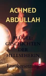 Cover von FLÜGEL: GESCHICHTEN DER HELLSEHERIN