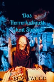Cover von Das Horrorkabinett 'Ghost Stories'