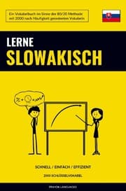 Cover von Lerne Slowakisch - Schnell / Einfach / Effizient