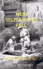 Cover von Mein seltsamster Fall