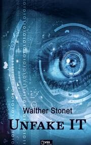 Cover von Unfake IT