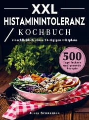 Cover von XXL Histaminintoleranz Kochbuch